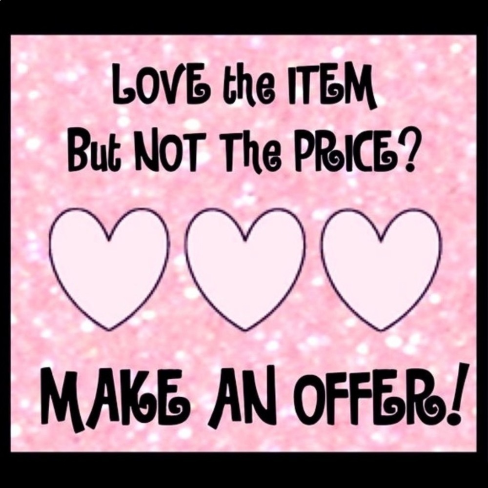 Reasonable Offers Welcome!